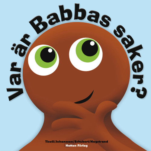 Babblarna, Barnbok, Var är Babbas saker