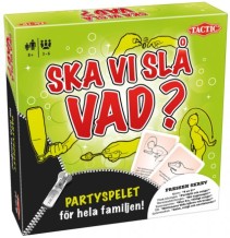 Tactic, Ska vi slå vad?