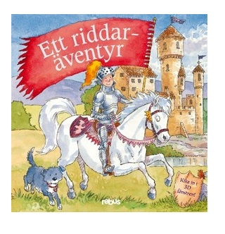 Ett riddaräventyr – en 3D-saga, Bok