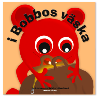 Babblarna, Barnbok, I Bobbos väska