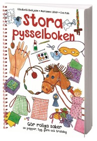 Stora pysselboken – gör roliga saker av papper, tyg, garn och trolldeg