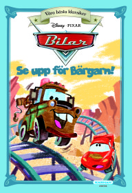 Disney Cars, Se upp för bärgarn