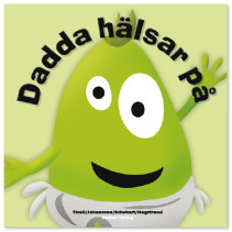 Babblarna, Barnbok, Dadda hälsar på