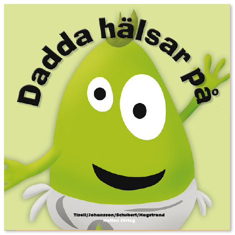 Babblarna, Barnbok, Dadda hälsar på