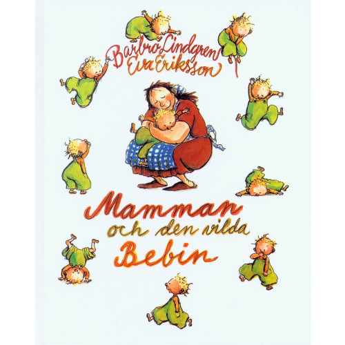 Mamman och den vilda bebin, Barnbok