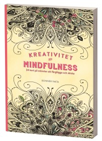 Kreativitet och mindfulness : 24 kort på inspirerande mönster att färglägga och skicka