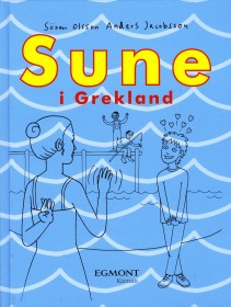 Kärnan, Sagobok, Sune i Grekland